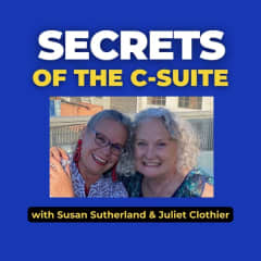Secrets of the C-Suite: The Podcast