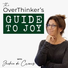 The OverThinkers Guide to Joy