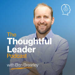 The Thoughtful Leader Podcast