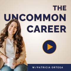 The Uncommon Career Podcast