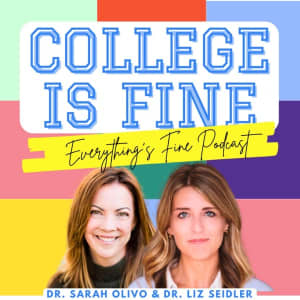 College Is Fine, Everything's Fine