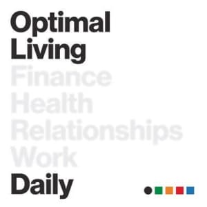 Optimal Living Daily Healthy Habits and Motivation