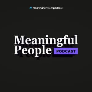 Meaningful People