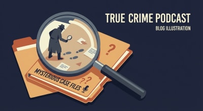 15 Best True Crime Podcasts You Should Be Listening To Right Now