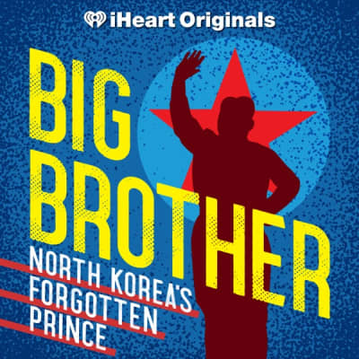 Big Brother: North Korea's Forgotten Prince