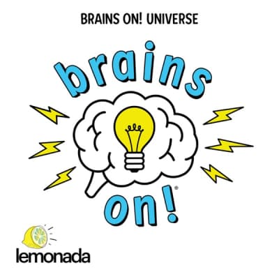 Brains On! Science Podcast for Kids