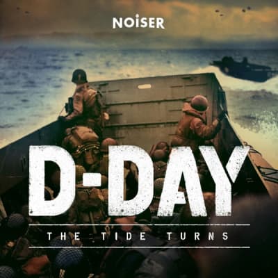 D-Day, 80 ans apres : le podcast