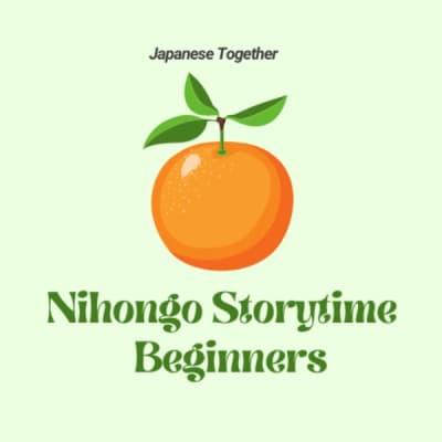 Nihongo Storytime for Beginners | Japanese Together