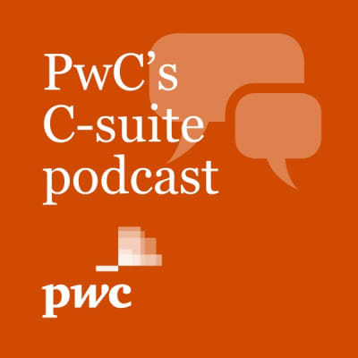 PwC's C-suite podcast