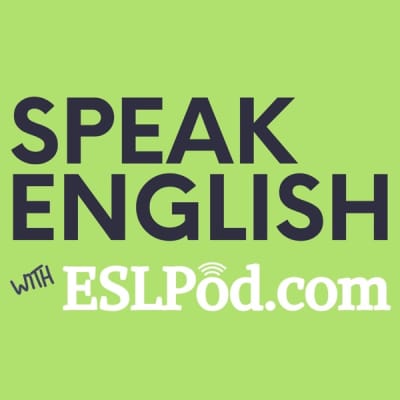 Speak English with ESLPod.com