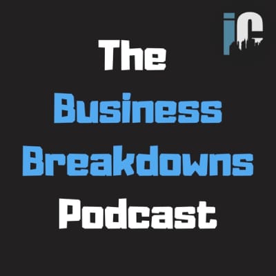 Business Breakdowns