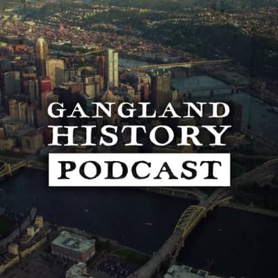 The Gangland History Podcast