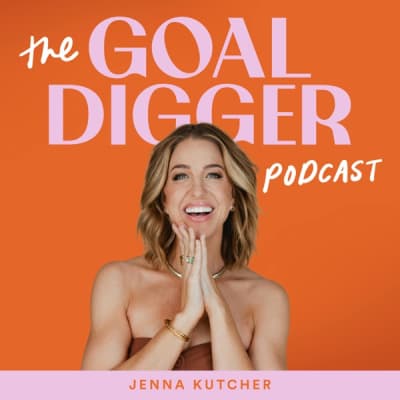 The Goal Digger Podcast