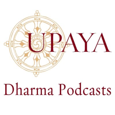 Upaya Zen Center's Dharma Podcast