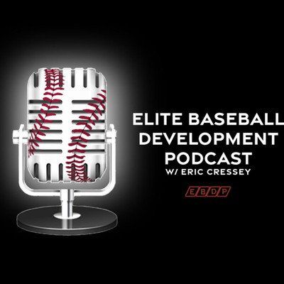 Elite Baseball Development Podcast