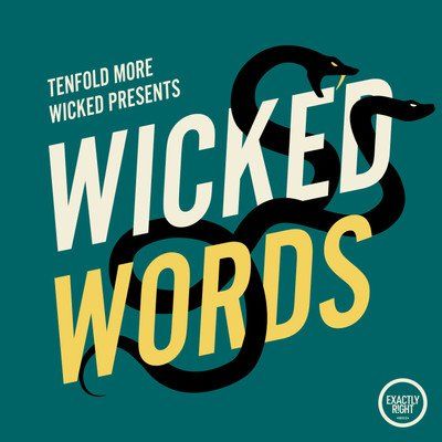 Tenfold More Wicked Presents: Wicked Words