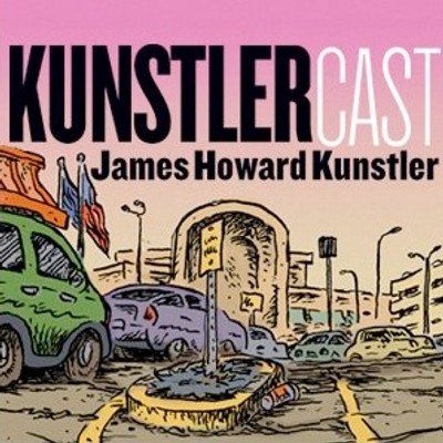 KunstlerCast Suburban Sprawl A Tragic Comedy