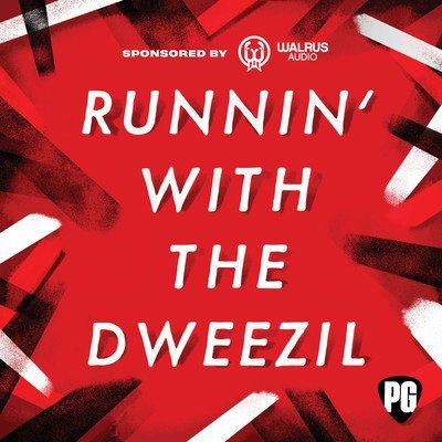 Runnin With the Dweezil