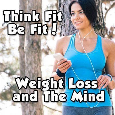 Weight Loss and The Mind 3