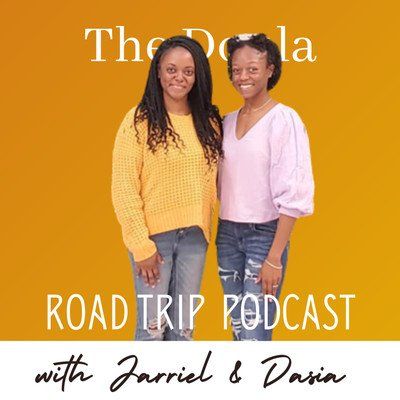 The Doula Road Trip Podcast
