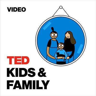 TED Talks Kids and Family