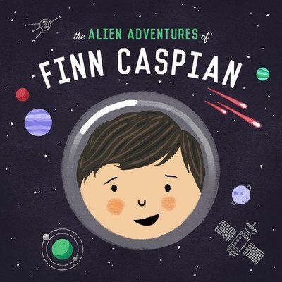 The Alien Adventures of Finn Caspian Science Fiction for Kids