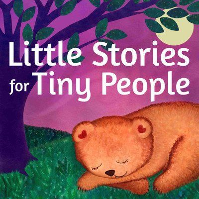 Little Stories for Tiny People