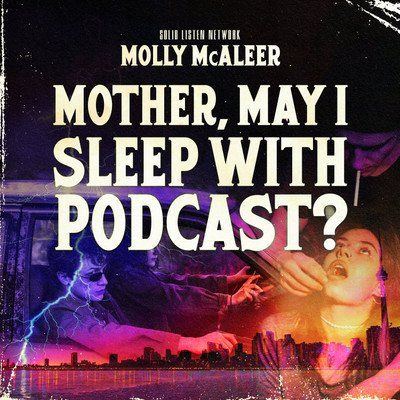 Mother May I Sleep With Podcast