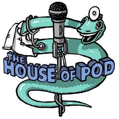 The House of Pod A Medical Podcast