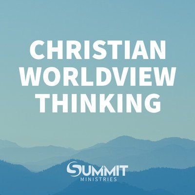 Christian Worldview Thinking