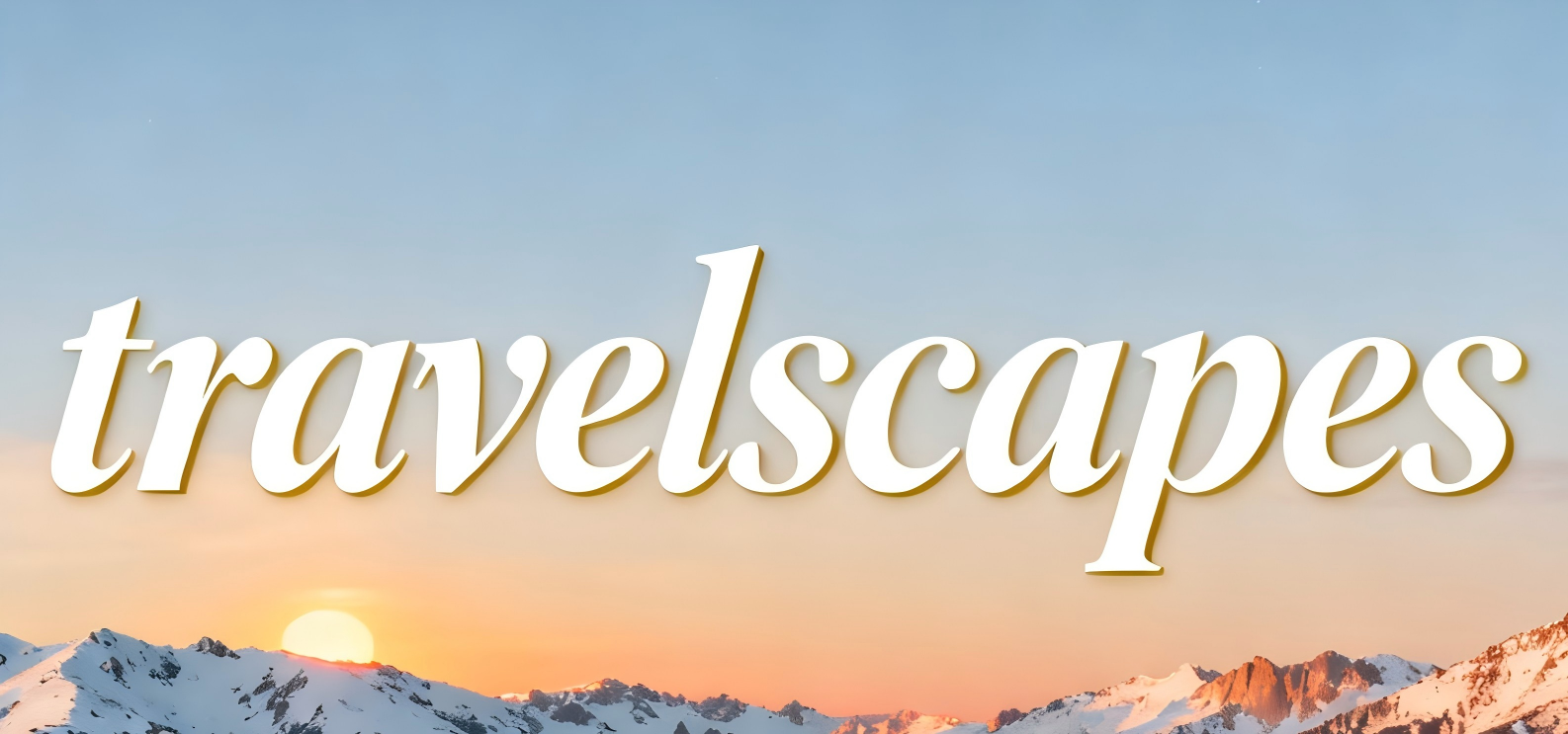 TravelScapes:Window to the World