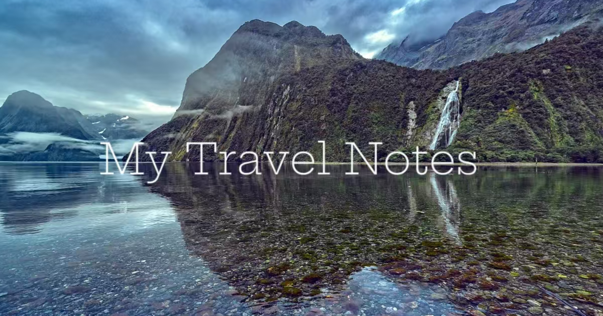 My Travel Notes