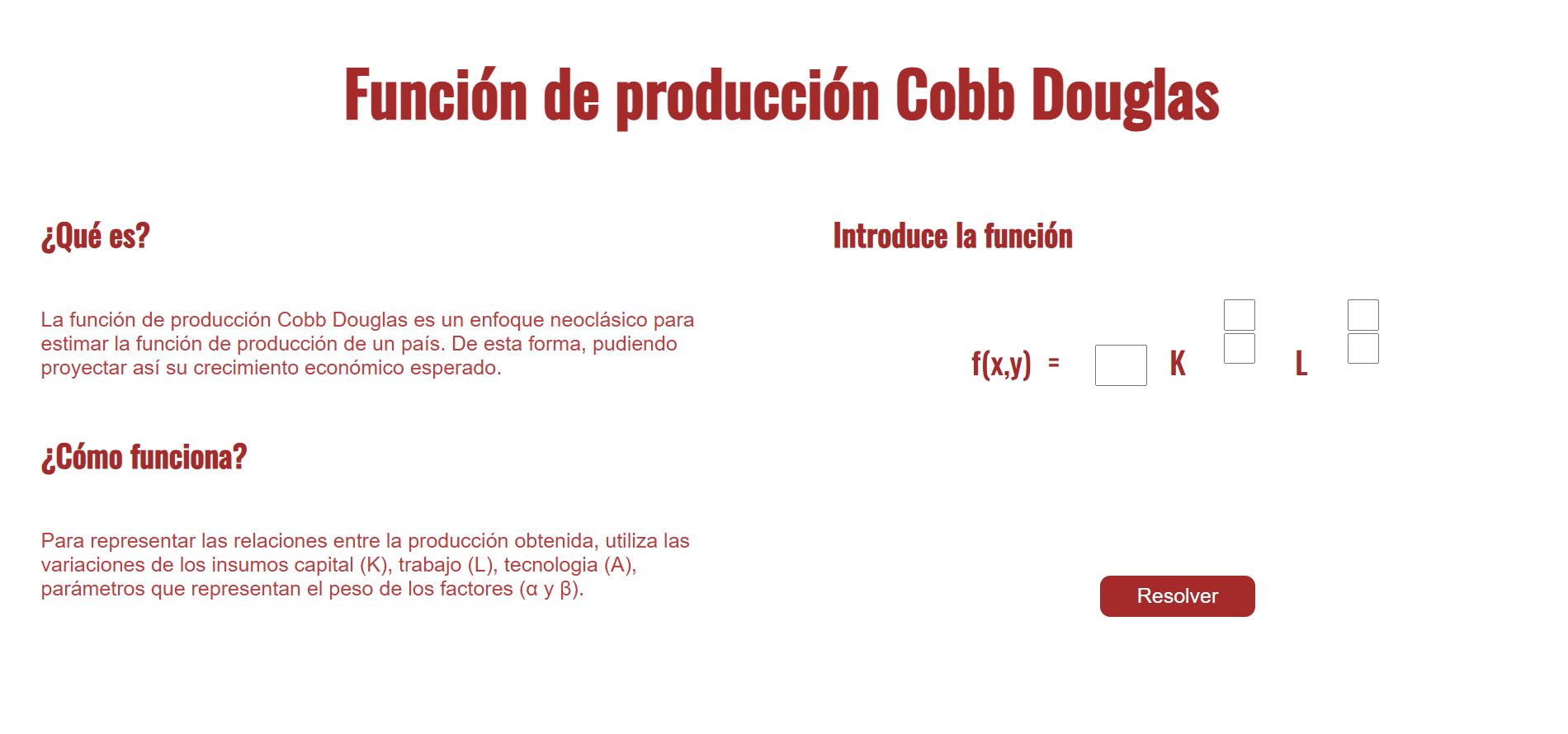 Función de Producción Cobb‑Douglas: