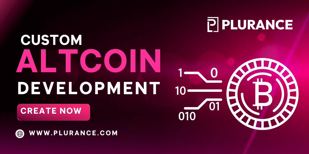 Plurance: Empowering Businesses with Custom Altcoin Development Services