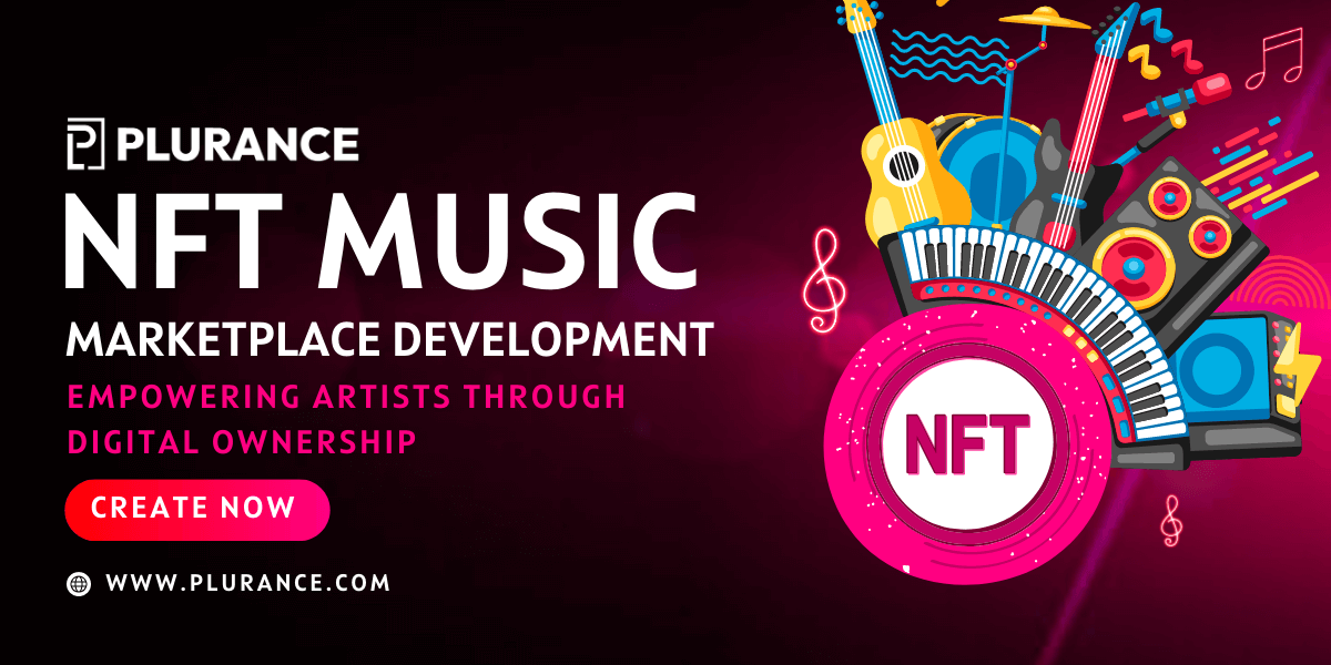 NFT Music Marketplace Development Company: Empowering Artists through Digital Ownership