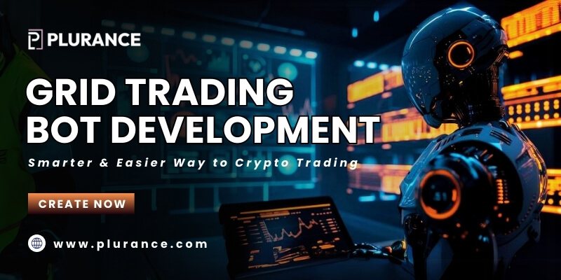 Grid Trading Bot Development: Smarter & Easier Way to Crypto Trading