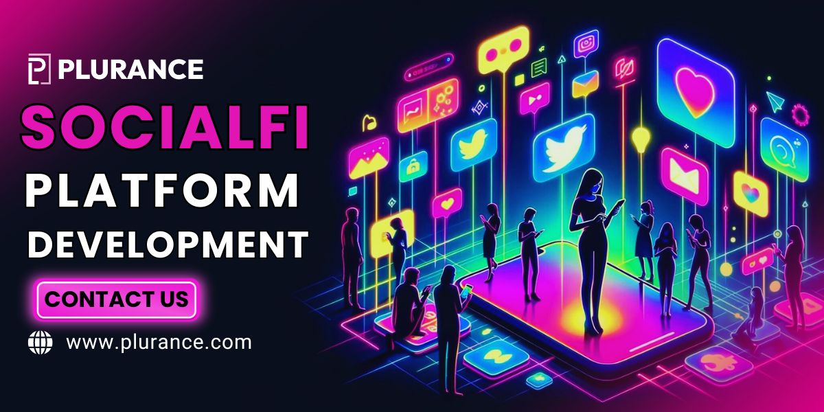 Redefine the Social Networking with Our SocialFi Platform Development Services