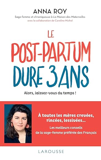 Le Postpartum Dure Ans