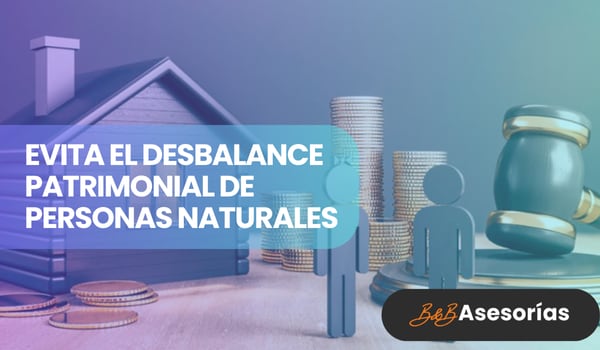 Imagen representativa del curso Evita el desbalance patrimonial de personas naturales