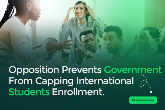 Opposition Prevents Government from Capping International Student Enrollments