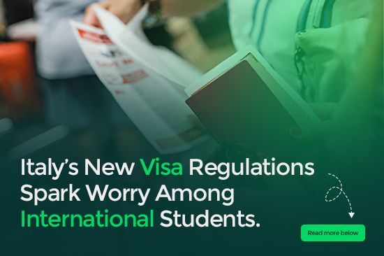 Italy’s New Visa Regulations Spark Worry Among International Students