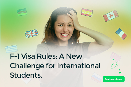F-1 Visa Rules: A New Challenge for International Students