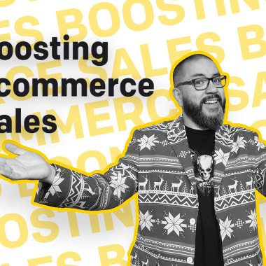 The Ultimate Guide to Boosting Ecommerce Sales