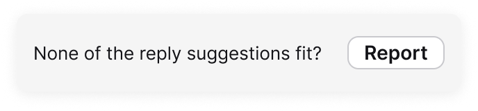 Reporting the reply suggestion in HelpDesk.