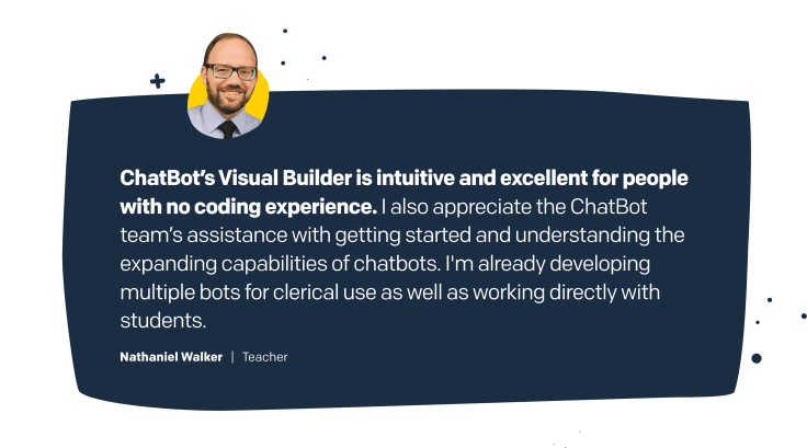 testimonial saying that ChatBot is excellent for people without coding skills 