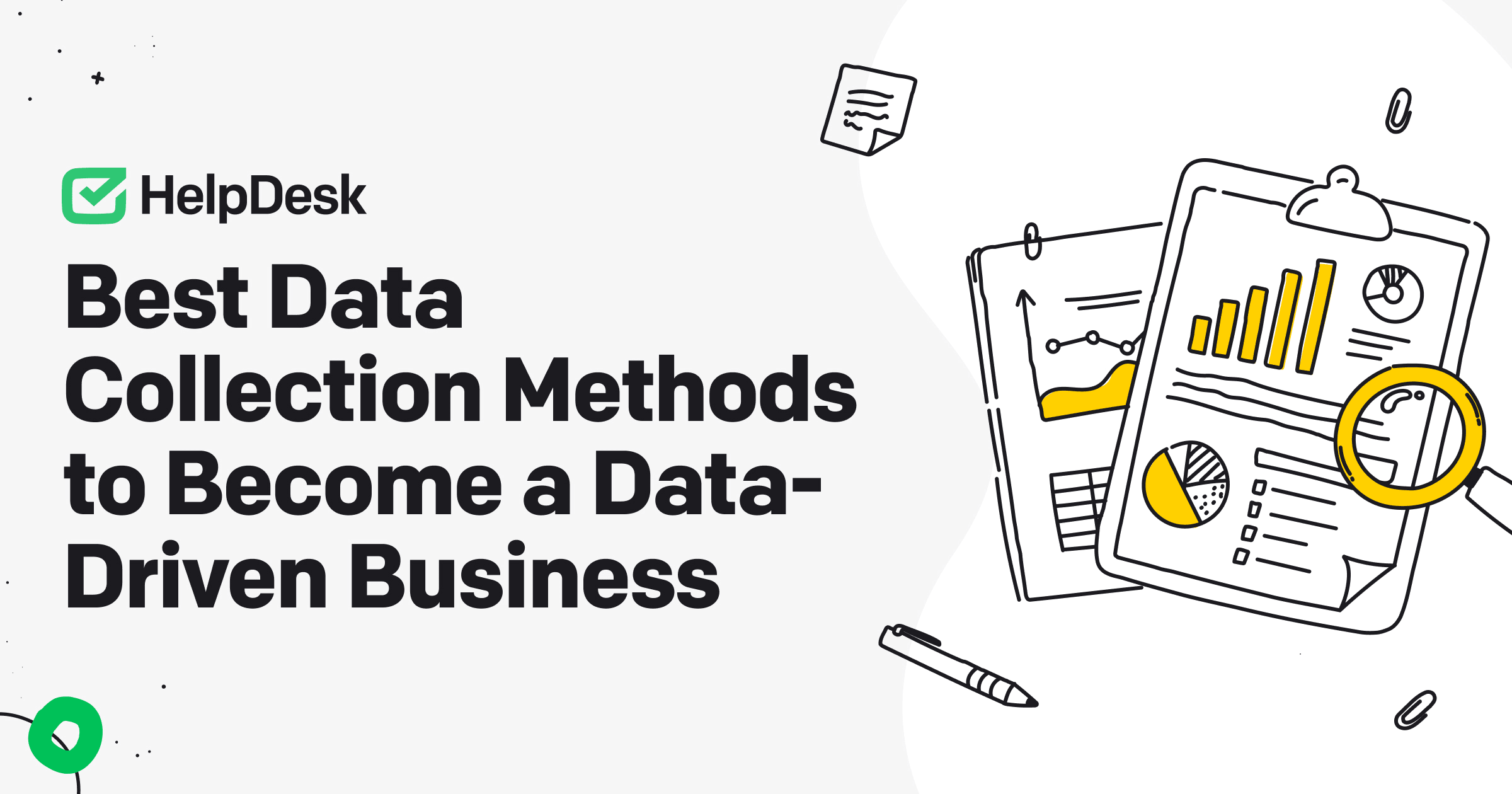 The Best Data Collection Methods to Become a Data-Driven Business guide