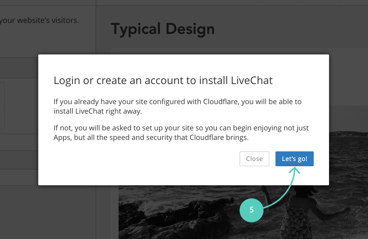 Click on let&rsquo;s go to install LiveChat on your Cloudflare website