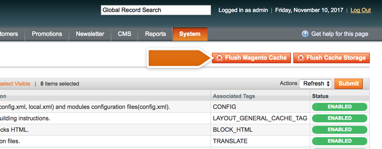 Flush your Magento cache