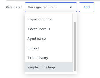 The &ldquo;People in the loop&rdquo; parameter in the email template.