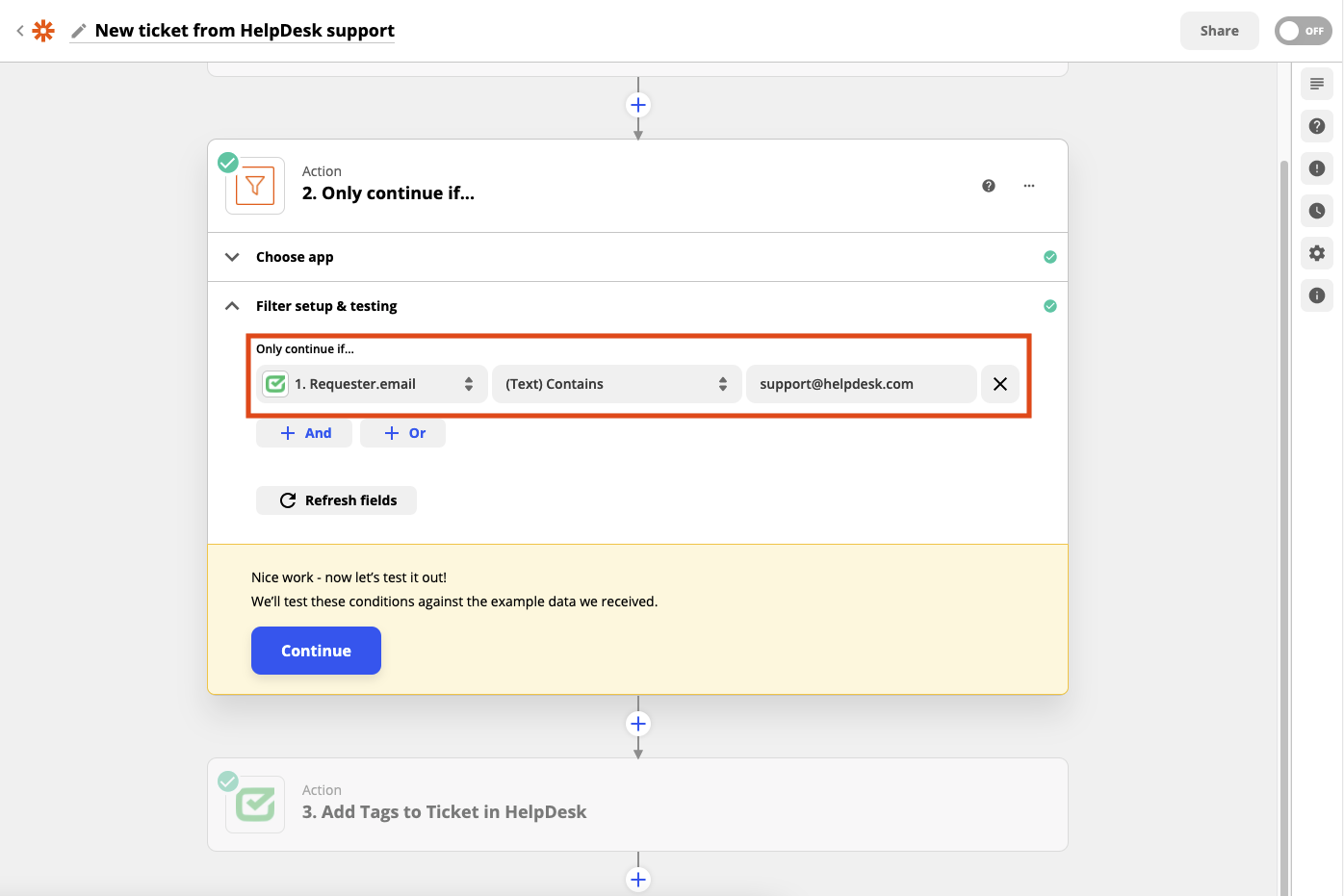 Example of completed fields in setting filter conditions in Zapier. The requester&rsquo;s email address contains the phrase “support@helpdesk.com.”